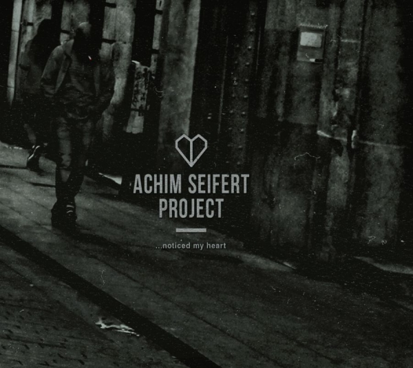 Seifert Achim - Noticed My Heart in the group CD / Bestsellers at Bengans Skivbutik AB (1127943)