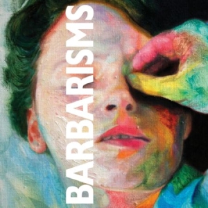 Barbarisms - Barbarisms in the group CD / Pop-Rock at Bengans Skivbutik AB (1127968)