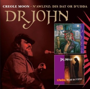 Dr John - Creole Moon & N'awlinz:Dis Dat Or D in the group CD / Rock at Bengans Skivbutik AB (1131173)