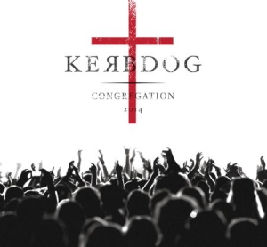Kerbdog - Congregation (Cd+Dvd) in the group CD / Rock at Bengans Skivbutik AB (1131183)