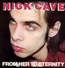 Nick Cave & The Bad Seeds - From Her To Eternity in the group OUR PICKS / Vinyl Campaigns / Vinyl Campaign at Bengans Skivbutik AB (1131207)
