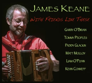 James Keane - With Friends Like These in the group CD / Elektroniskt at Bengans Skivbutik AB (1131245)