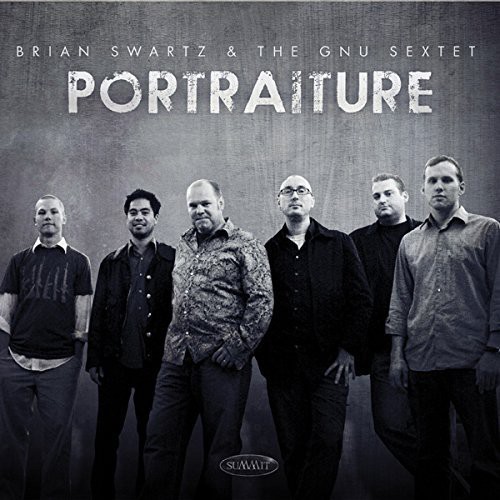 Swartz Brian & Tim Gnu Sextet - Portraiture in the group OTHER / Övrigt /  at Bengans Skivbutik AB (1131305)