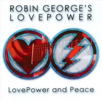 Robin Georges Love Power - Love Power And Peace in the group OTHER / Övrigt /  at Bengans Skivbutik AB (1131406)