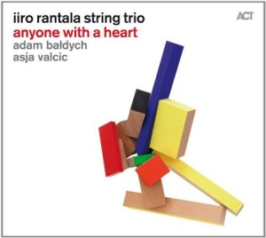Rantala Iiro - Anyone With  A Heart in the group CD / Jazz/Blues at Bengans Skivbutik AB (1131899)