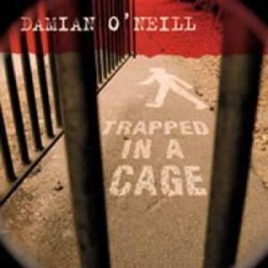 Damien O Neil - Trapped In A Cage in the group VINYL / Rock at Bengans Skivbutik AB (1133504)