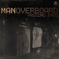 Man Overboard - Passing Ends in the group OUR PICKS / Stocksale / CD Sale / CD POP at Bengans Skivbutik AB (1133529)