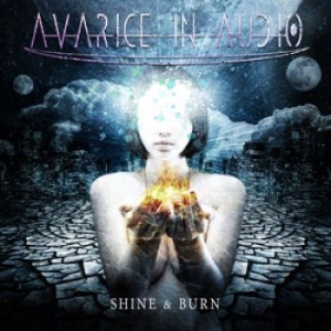 Avarice In Audio - Shine & Burn in the group CD / Pop at Bengans Skivbutik AB (1136302)