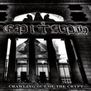 Epitaph - Crawling Out Of The Crypt in the group CD / Hårdrock/ Heavy metal at Bengans Skivbutik AB (1136311)