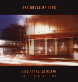 House Of Love - Live At The Lexington 13.11.13 (Cd+ in the group CD / Rock at Bengans Skivbutik AB (1136752)