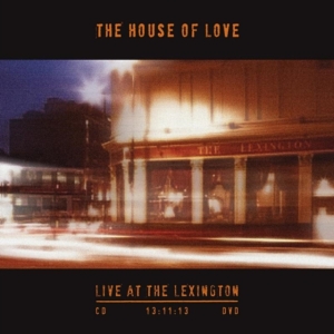 House Of Love - Live At The Lexington 13.11.13 (Cd+ in the group CD / Pop-Rock at Bengans Skivbutik AB (1136752)