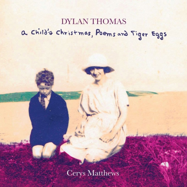 Matthews Cerys - Dylan Thomas - A Child Christmas, P in the group CD / Pop at Bengans Skivbutik AB (1136876)