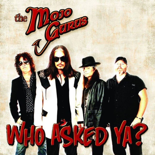 Mojo Gurus - Who Asked Ya? in the group CD / Bestsellers at Bengans Skivbutik AB (1136927)