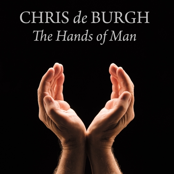 Burgh Chris De - Hands Of Man in the group CD / Bestsellers at Bengans Skivbutik AB (1142323)