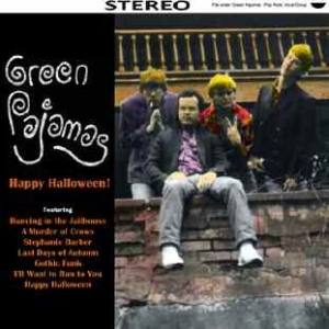 Green Pyjamas - Happy Halloween! in the group CD / Rock at Bengans Skivbutik AB (1142417)