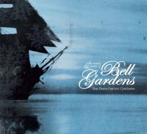 Bell Gardens - Slow Dawns For Lost Conclusions in the group VINYL / Pop at Bengans Skivbutik AB (1142460)