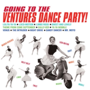 Ventures - Going To The Ventures Dance Party in the group CD / Pop-Rock at Bengans Skivbutik AB (1142468)