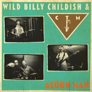 Wild Billy Childish & Ctmf - Acorn Man in the group CD / Pop-Rock at Bengans Skivbutik AB (1145917)