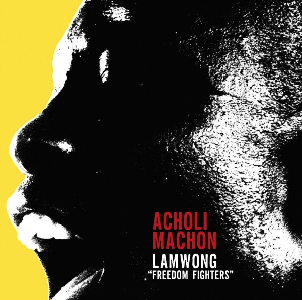 Acholi Machon - Lapwong (Freedom Fighters) in the group CD / Bestsellers at Bengans Skivbutik AB (1145945)
