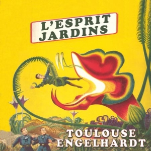Engelhardt Toulouse - Mind Gardens: L'esprit Jardins in the group CD / Pop at Bengans Skivbutik AB (1145955)