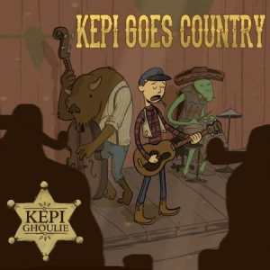 Ghoulie Kepi - Kepi Goes Country in the group CD / Country at Bengans Skivbutik AB (1146736)
