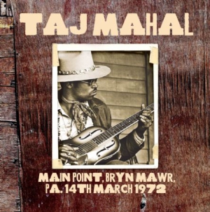 Mahal Taj - Main Point, Bryn Mawr, 1972 in the group CD / Jazz/Blues at Bengans Skivbutik AB (1151438)