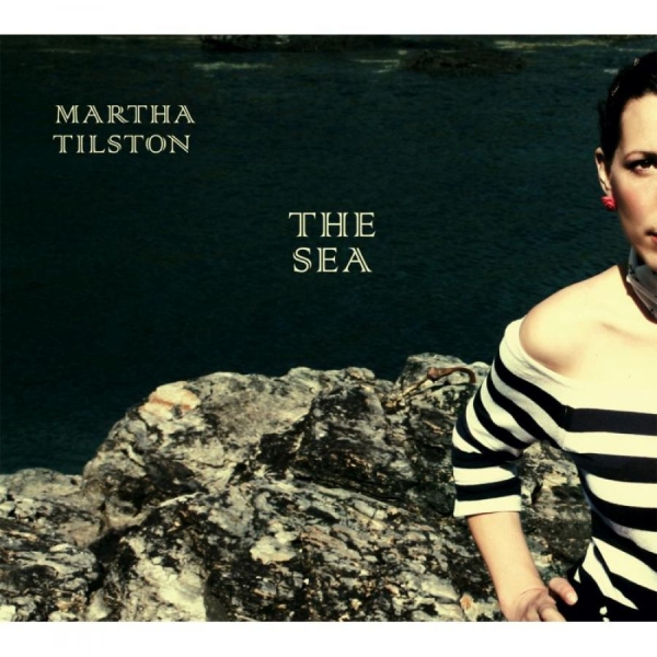 Tilston Martha - Sea in the group CD / Bestsellers at Bengans Skivbutik AB (1151623)
