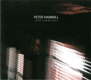 Hammill Peter - All That Might Have Been in the group CD / Pop-Rock at Bengans Skivbutik AB (1152253)
