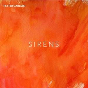 Carlsen Petter - Sirens in the group CD / Pop at Bengans Skivbutik AB (1152261)