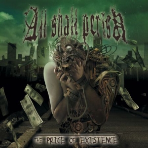 All Shall Perish - Price Of Existence in the group CD / Hårdrock/ Heavy metal at Bengans Skivbutik AB (1152320)