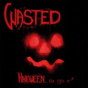 Wasted - Halloween... The Night Of / Final C in the group CD / Hårdrock/ Heavy metal at Bengans Skivbutik AB (1152636)