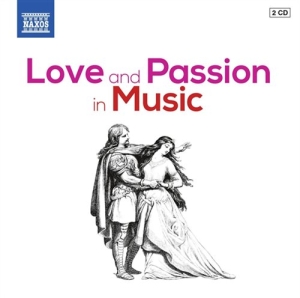 Various Composers - Love And Passion In Music in the group Externt_Lager /  at Bengans Skivbutik AB (1153911)