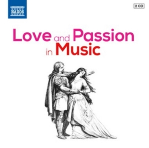 Various Composers - Love And Passion In Music in the group Externt_Lager /  at Bengans Skivbutik AB (1153911)