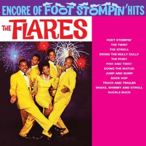 Flares - Encore Of Foot Stompin' Hits in the group CD / RNB, Disco & Soul at Bengans Skivbutik AB (1154812)