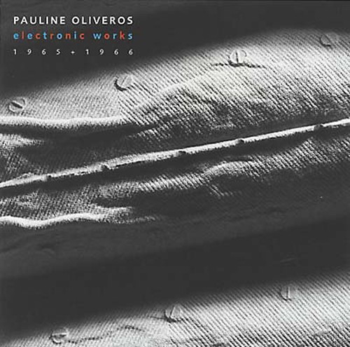 Oliveros Pauline - Electronic Works 1965/66 in the group CD / Pop at Bengans Skivbutik AB (1154945)
