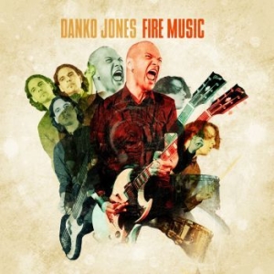 Danko Jones - Fire Music in the group CD / Hårdrock,Pop-Rock at Bengans Skivbutik AB (1160999)