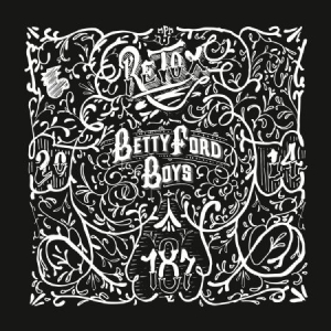 Betty Ford Boys - Retox in the group CD / Hip Hop at Bengans Skivbutik AB (1161179)