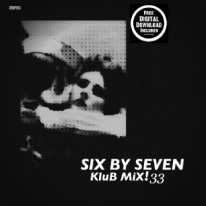 Six By Seven - Klub Mix!33 in the group VINYL / Pop at Bengans Skivbutik AB (1161314)