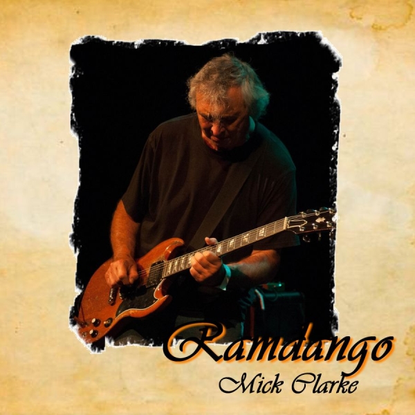 Clarke Mick - Ramdango in the group CD / Bestsellers at Bengans Skivbutik AB (1164824)