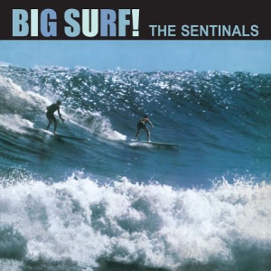 Sentinals - Big Surf! in the group VINYL / Rock at Bengans Skivbutik AB (1166403)
