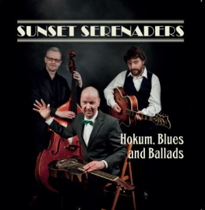 Sunset Serenaders - Hokum, Blues And Ballads in the group CD / Jazz/Blues at Bengans Skivbutik AB (1166432)