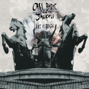 Carl Barat And The Jackals - Let It Reign in the group CD / Pop-Rock at Bengans Skivbutik AB (1166761)