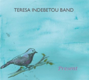Teresa Indebetou Band - Present in the group CD / Jazz at Bengans Skivbutik AB (1167434)