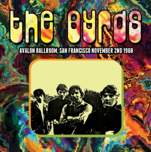 Byrds - Avalon Ballroom, San Francisco 1968 in the group CD / Pop-Rock at Bengans Skivbutik AB (1167439)