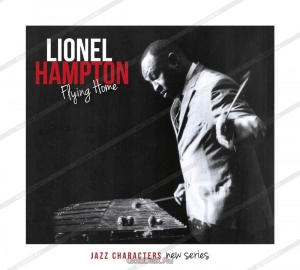 Hampton Lionel - Jazz Characters Flying Home in the group CD / Jazz at Bengans Skivbutik AB (1167922)
