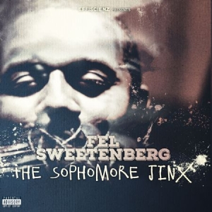 Sweetenberg Fel - Sophomore Jinx in the group CD / Hip Hop at Bengans Skivbutik AB (1168382)
