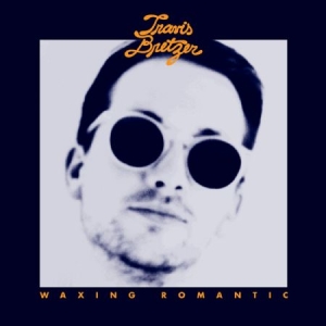 Bretzer Travis - Waxing Romantic in the group CD / Pop at Bengans Skivbutik AB (1168402)
