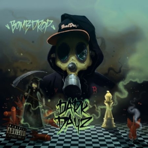 Bombdrop - Dark Dayz in the group CD / Hip Hop at Bengans Skivbutik AB (1168582)