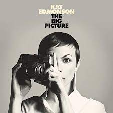 Edmonson Kat - The Big Picture in the group CD / Pop at Bengans Skivbutik AB (1171380)