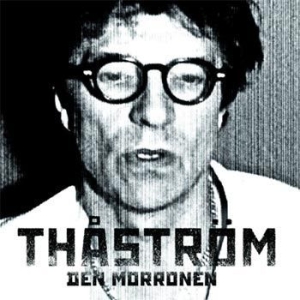 Thåström - Den morronen in the group CD / Pop-Rock,Övrigt at Bengans Skivbutik AB (1171440)